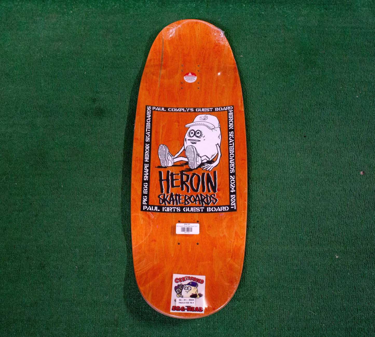 Heroin Pauls Egg Deck 10.4"